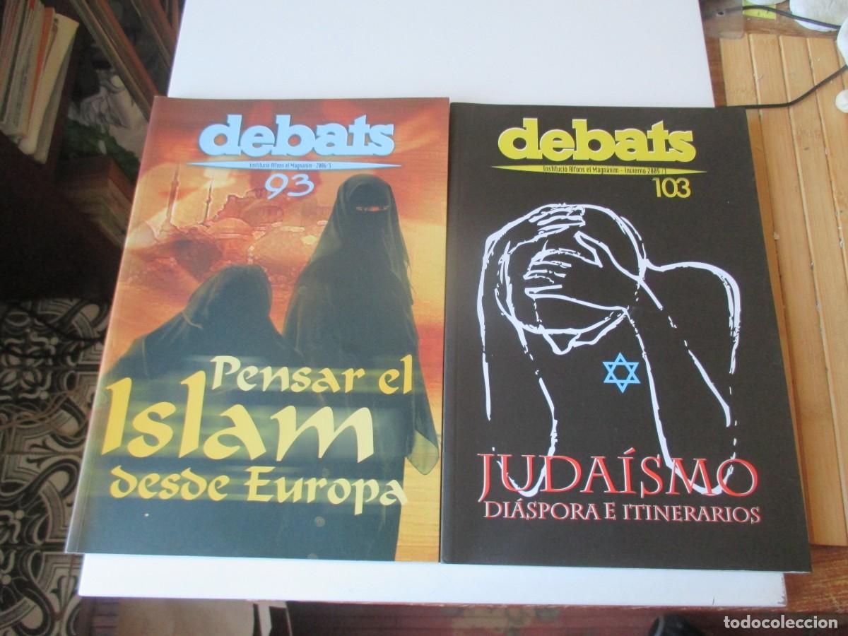 Coleccionismo de Revistas y Peri&oacute;dicos: Debats Pensar el Islam desde Europa , Juda&iacute;smo di&aacute;spora e itinerarios W40721