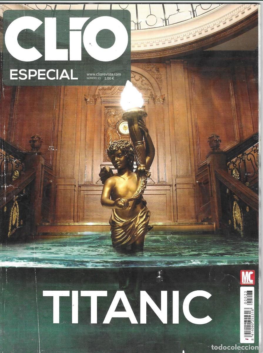 Colecionismo de Revistas e Jornais: REVISTA ESPECIAL CLIO, TITANIC, N&ordm; 23