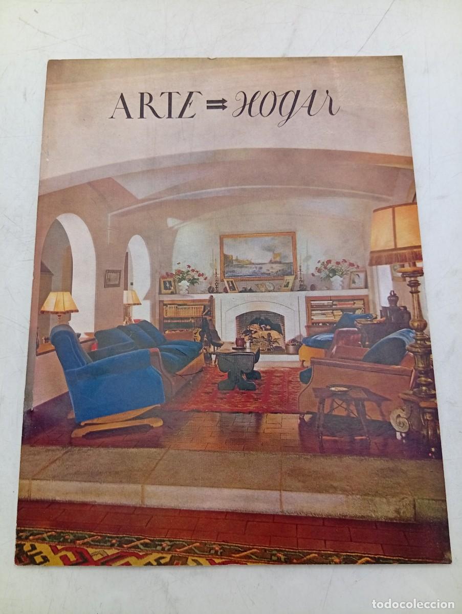 Collectionnisme de Revues et Journaux: REVISTA ARTE HOGAR. N&ordm; 149. A&Ntilde;O 1957. ESTETICA ESPA&Ntilde;OLA EN LARICARDA. PICINAS Y TERRAZAS..... LEER.