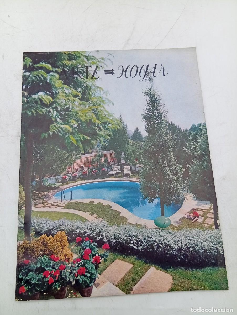 Sammeln von Zeitschriften und Zeitungen: REVISTA ARTE HOGAR. N&ordm; 180. A&Ntilde;O 1960. ARTE, CASA Y JARDIN. SINGLADURAS DE ARTE. JARDINERAS.... LEER.