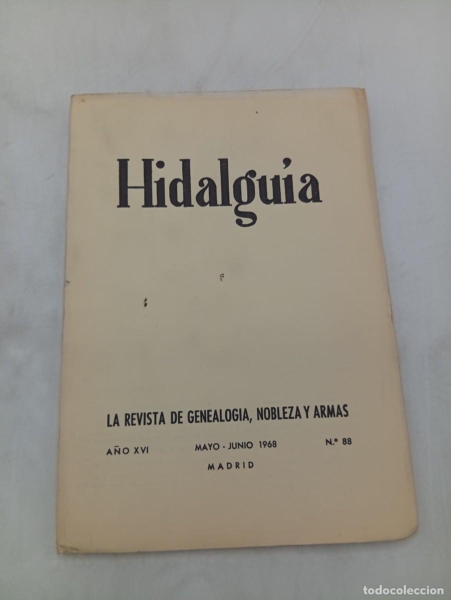 Coleccionismo de Revistas y Peri&oacute;dicos: HIDALGUIA. LA REVISTA DE GENEALOGIA, NOBLEZA Y ARMAS. N&ordm; 88. MAYO-JUNIO. 1968. INTONSO.