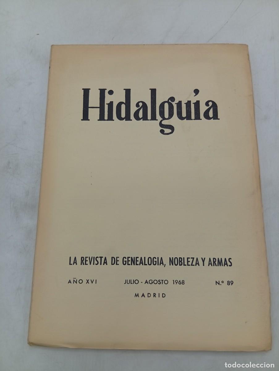 Coleccionismo de Revistas y Peri&oacute;dicos: HIDALGUIA. LA REVISTA DE GENEALOGIA, NOBLEZA Y ARMAS. N&ordm; 89. JULIO-AGOSTO. 1968. INTONSO.