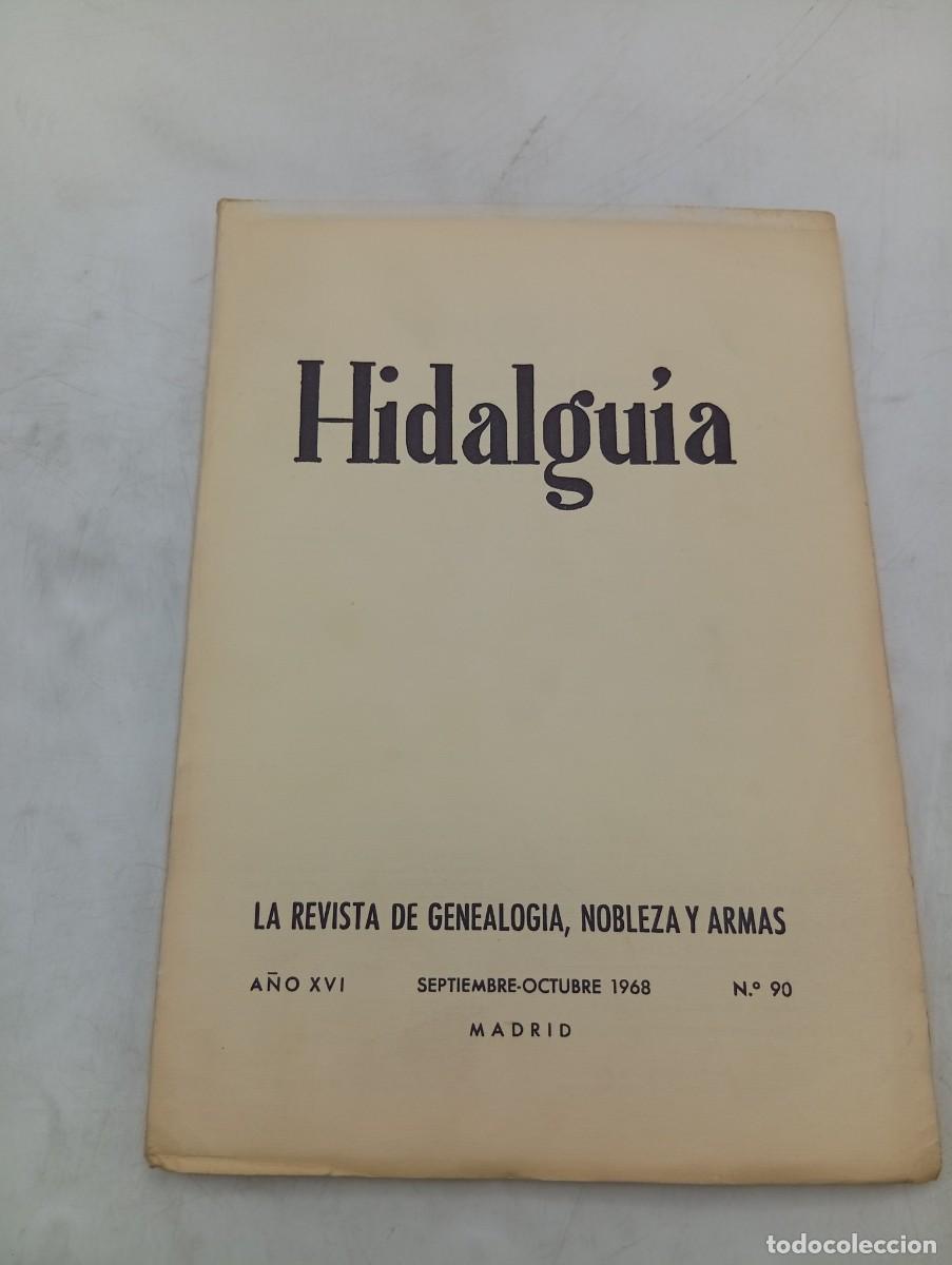 Coleccionismo de Revistas y Peri&oacute;dicos: HIDALGUIA. LA REVISTA DE GENEALOGIA, NOBLEZA Y ARMAS. N&ordm; 90. SEPTIEMBRE-OCTUBRE. 1968.