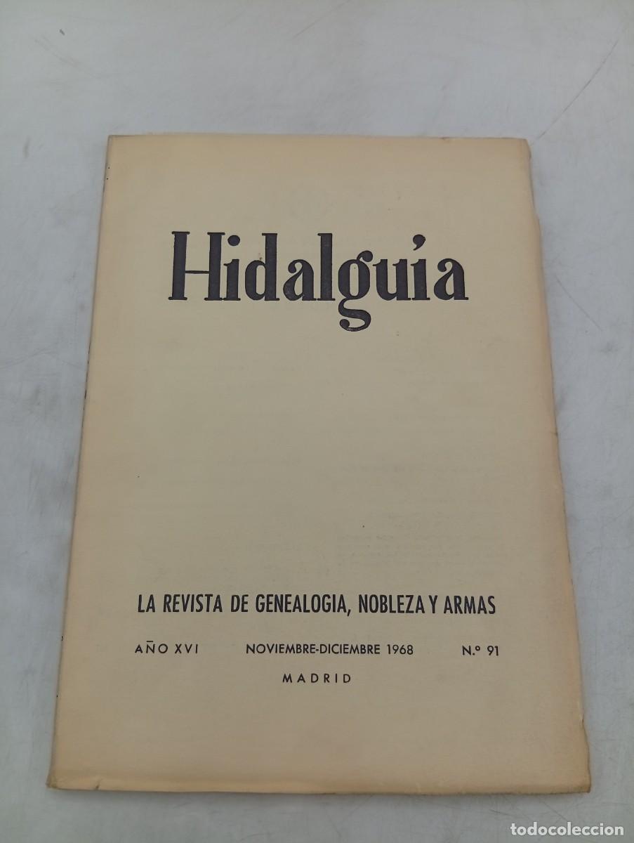 Coleccionismo de Revistas y Peri&oacute;dicos: HIDALGUIA. LA REVISTA DE GENEALOGIA, NOBLEZA Y ARMAS. N&ordm; 91. NOVIEMBRE-DICIEMBRE. 1968.