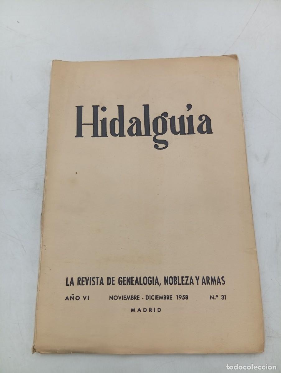 Coleccionismo de Revistas y Peri&oacute;dicos: HIDALGUIA. LA REVISTA DE GENEALOGIA, NOBLEZA Y ARMAS. N&ordm; 31. NOVIEMBRE-DICIEMBRE 1958.