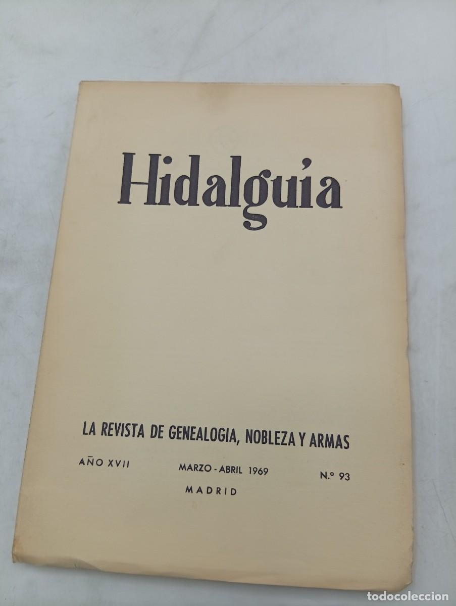 Coleccionismo de Revistas y Peri&oacute;dicos: HIDALGUIA. LA REVISTA DE GENEALOGIA, NOBLEZA Y ARMAS. N&ordm; 93. MARZO-ABRIL 1969. INTONSO.