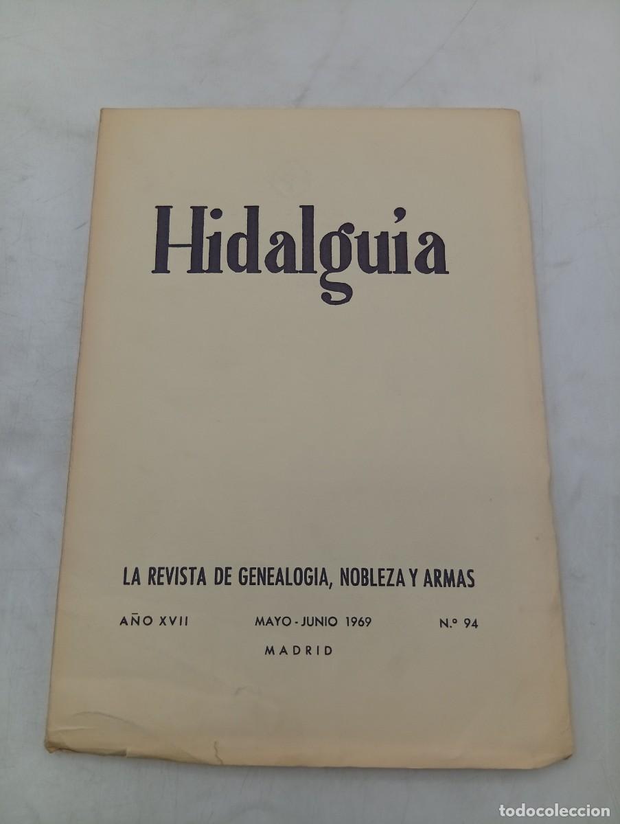 Coleccionismo de Revistas y Peri&oacute;dicos: HIDALGUIA. LA REVISTA DE GENEALOGIA, NOBLEZA Y ARMAS. N&ordm; 94. MAYO-JUNIO 1969. INTONSO.