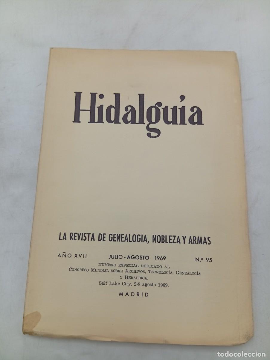 Coleccionismo de Revistas y Peri&oacute;dicos: HIDALGUIA. LA REVISTA DE GENEALOGIA, NOBLEZA Y ARMAS. N&ordm; 95. JULIO-AGOSTO 1969. INTONSO.