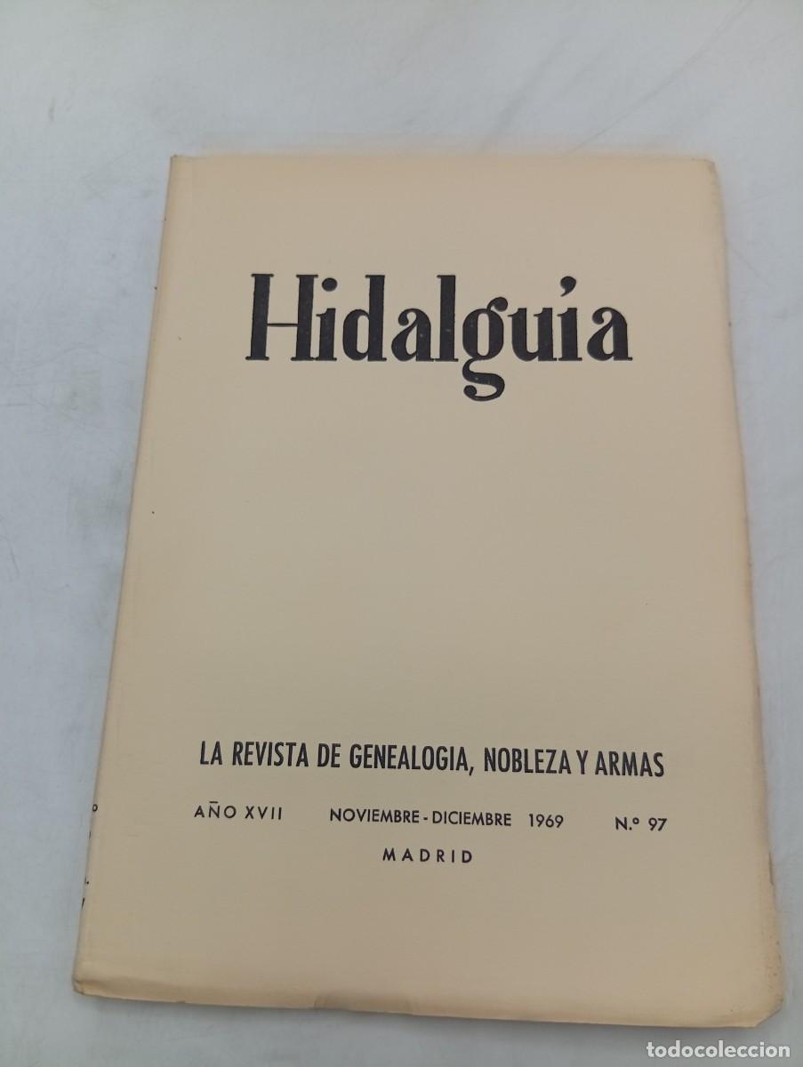 Sammeln von Zeitschriften und Zeitungen: HIDALGUIA. LA REVISTA DE GENEALOGIA, NOBLEZA Y ARMAS. N&ordm; 97. NOVIEMBRE-DICIEMBRE 1969.