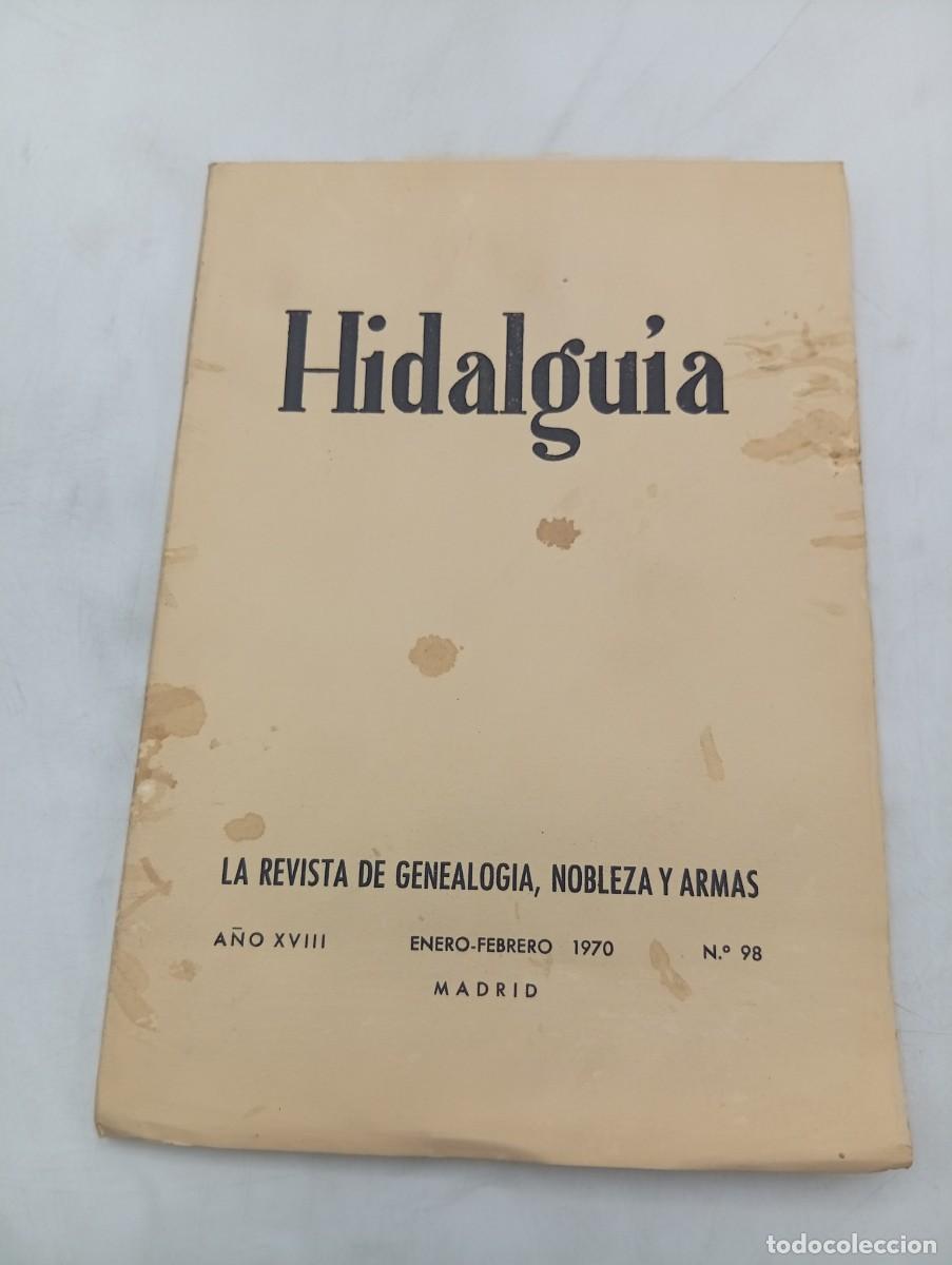 Sammeln von Zeitschriften und Zeitungen: HIDALGUIA. LA REVISTA DE GENEALOGIA, NOBLEZA Y ARMAS. N&ordm; 98. ENERO-FEBRERO 1970. INTONSO.