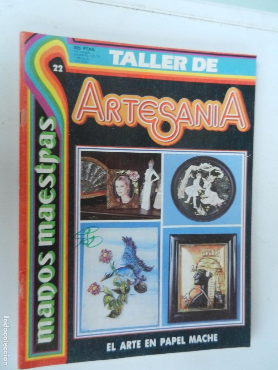 Coleccionismo de Revistas y Peri&oacute;dicos: TALLER DE ARTESANIA - EL ARTE EN PAPEL MACHE - ESPECIAL MENSUAL DE MANUALIDADES VER SUMARIO