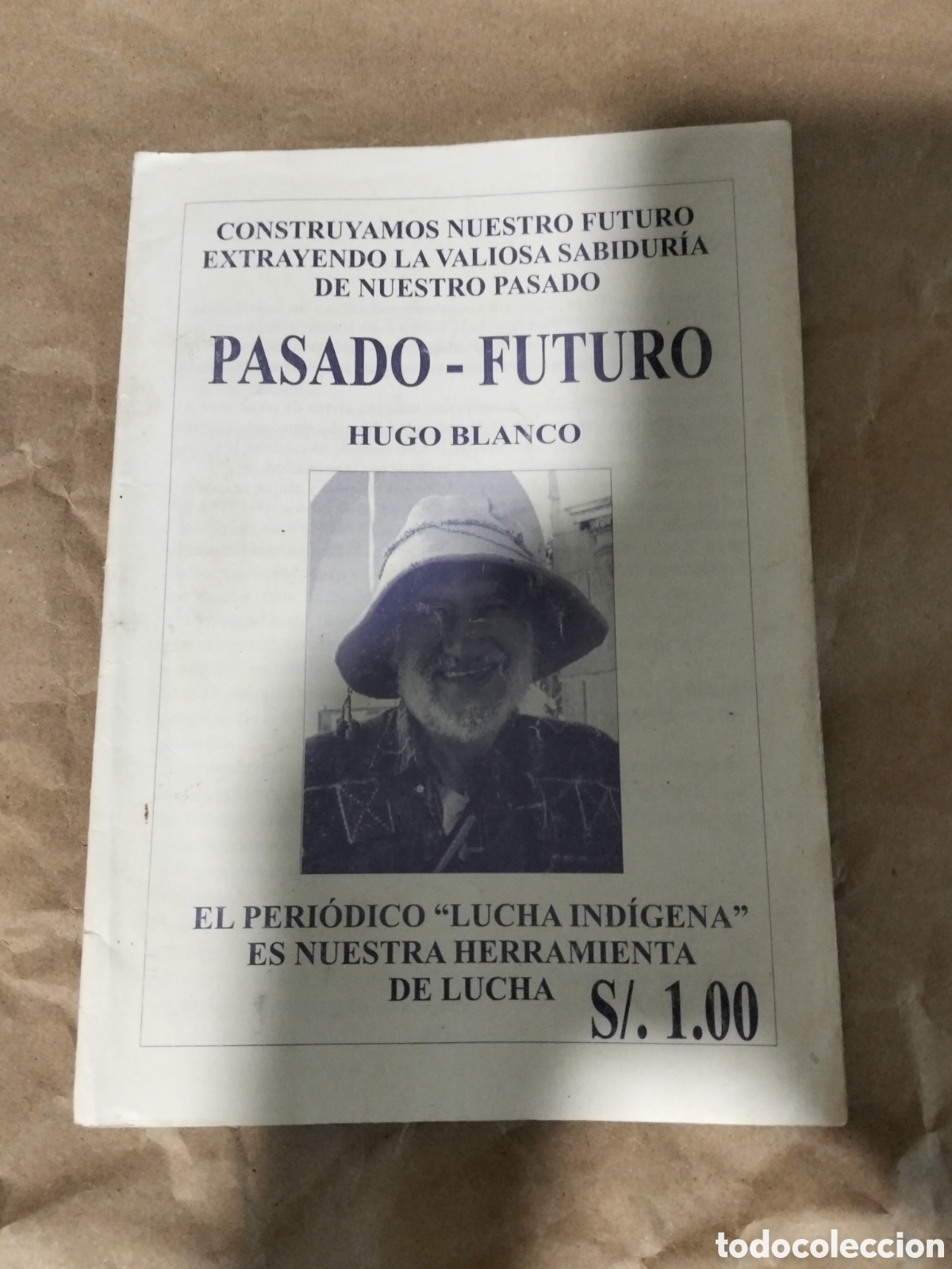 Coleccionismo de Revistas y Peri&oacute;dicos: Peri&oacute;dico &rdquo;Lucha indigena&rdquo;. Hugo blanco