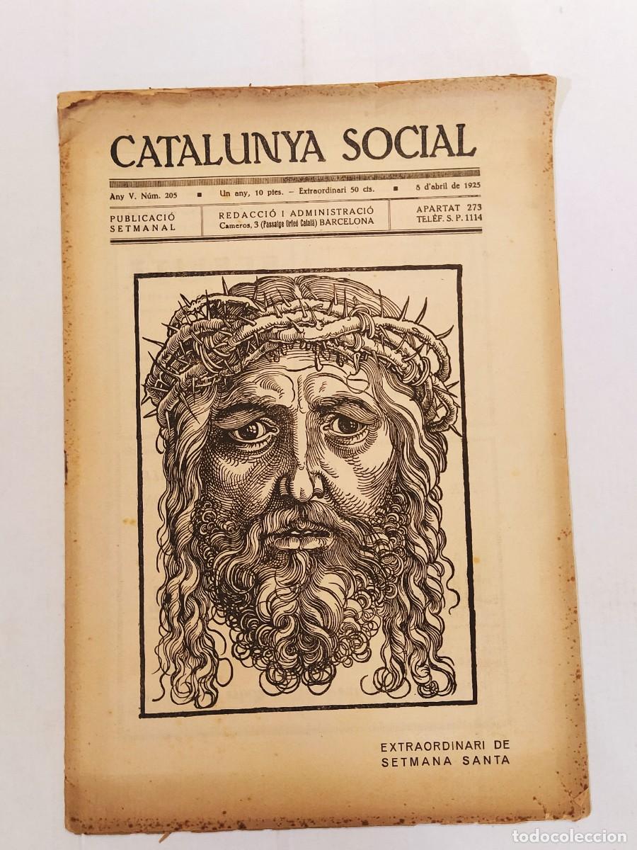 Coleccionismo de Revistas y Peri&oacute;dicos: CATALUNYA SOCIAL - EXTRAORDINARI DE SEMANA SANTA - ANY 1925 - REVISTA ANTIGA - ORIGINAL -VEURE FOTOS