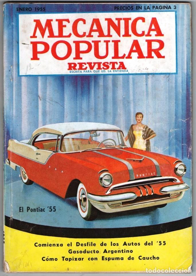 Coleccionismo de Revistas y Peri&oacute;dicos: 1955 ENERO MECANICA POPULAR PONTIAC CHEVROLET EL PORTAVIONES FORRESTAL 164 PAG BUEN ESTADO