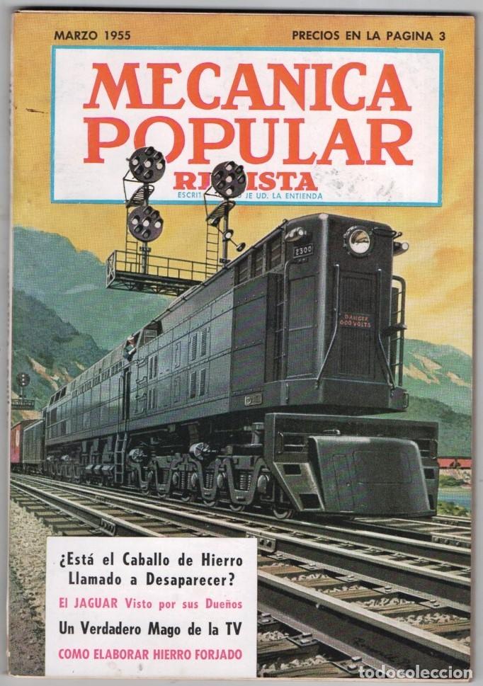 Coleccionismo de Revistas y Peri&oacute;dicos: 1955 MARZO MECANICA POPULAR EL JAGUAR-EXPOSICION DE PARIS DEL AUTOMOVIL 164 PAG BUEN ESTADO