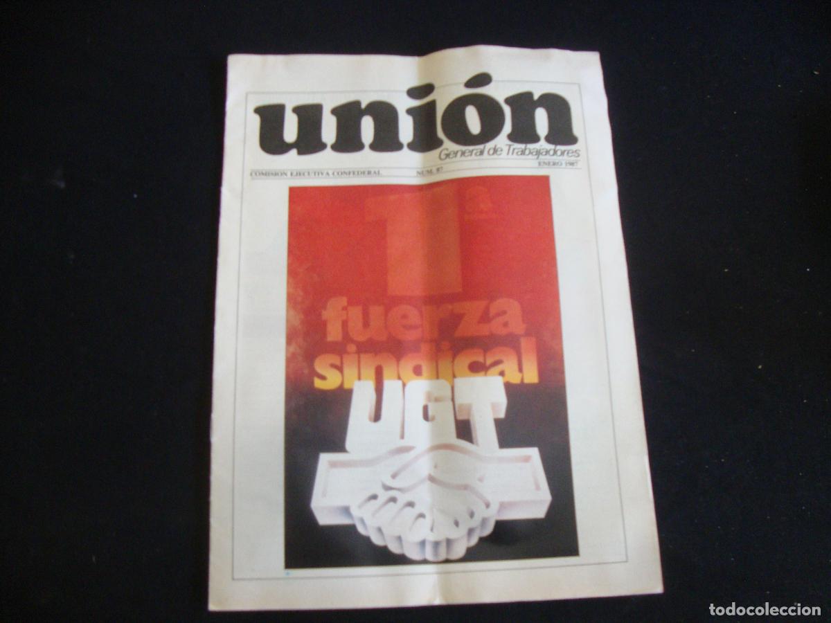 Coleccionismo de Revistas y Peri&oacute;dicos: PERIODICO UNION DE UGT COMISION EJECUTIVA CONFEDERAL 1987 N&ordm; 87