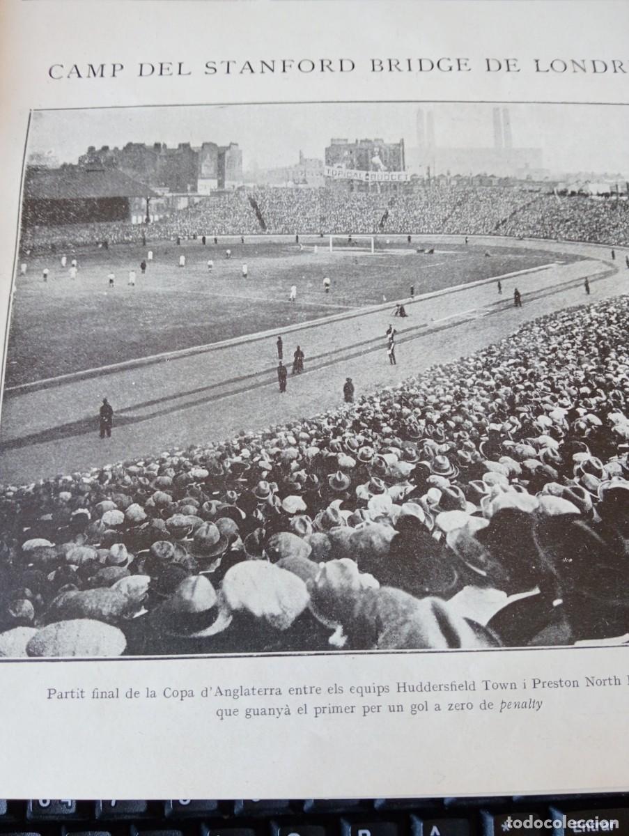 Coleccionismo de Revistas y Peri&oacute;dicos: REVISTA A&Ntilde;O 1922 FUTBOL STANFORD BRIDGE DE LONDRES FOTO FABRICA CHARTREUSE DE TARRAGONA