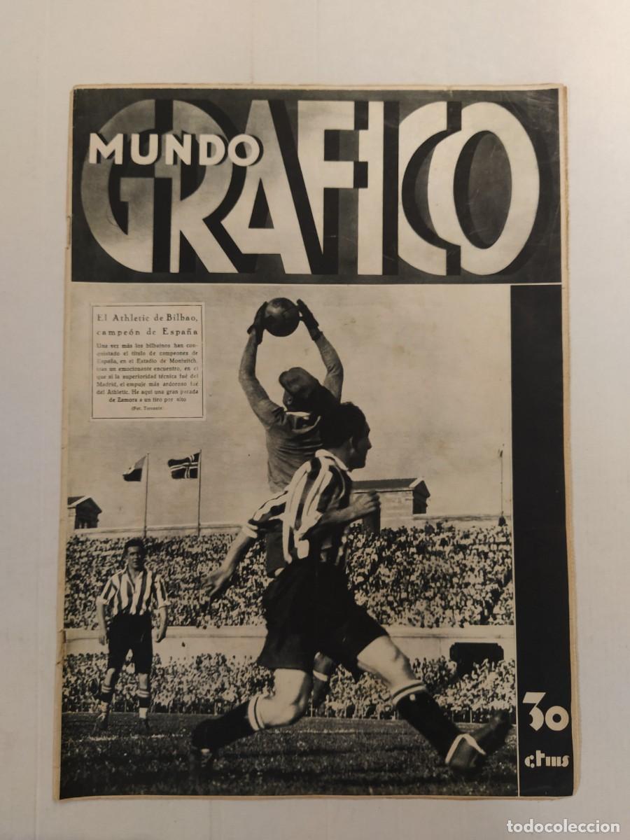 Coleccionismo de Revistas y Peri&oacute;dicos: MUNDO GRAFICO-A&Ntilde;O 1933-REPUBLICA-ATHLETIC CAMPEON FUTBOL ZAMORA-MITIN ZARAGOZA-TRIBUNAL SUPREMO ETC
