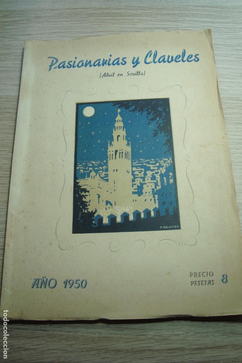 Coleccionismo de Revistas y Peri&oacute;dicos: ANTIGUA REVISTA PASIONARIAS Y CLAVELES. ABRIL EN SEVILLA 1950. SEMANA SANTA FERIA ABRIL (DEDICATORIA