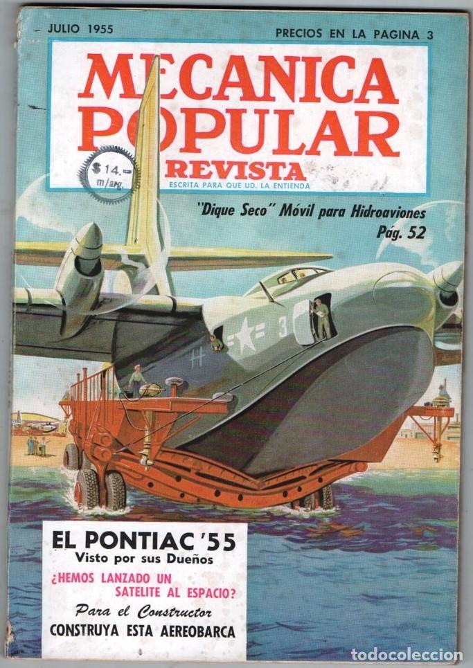 Coleccionismo de Revistas y Peri&oacute;dicos: 1955 JULIO MECANICA POPULAR INDIANAPOLIS NUEVOS DISE&Ntilde;OS - EL PONTIAC &acute;55 164 PAG EXCELENTE