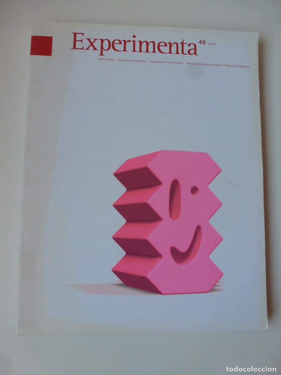 Coleccionismo de Revistas y Peri&oacute;dicos: REVISTA EXPERIMENTA 49. DISE&Ntilde;O, ARQUITECTURA. COMUNICACI&Oacute;N. PROYECTO. CULTURA