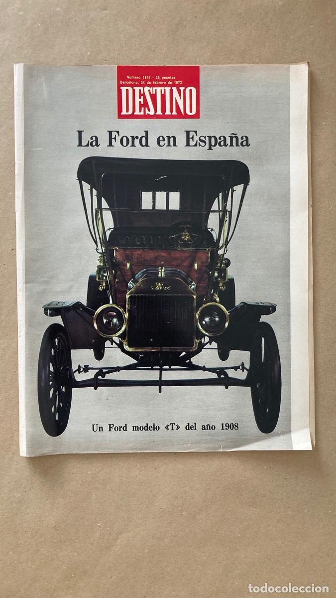 Collezionismo di Riviste e Giornali: REVISTA DESTINO - PORTADA FORD - N 1847 - FEBRERO 1973