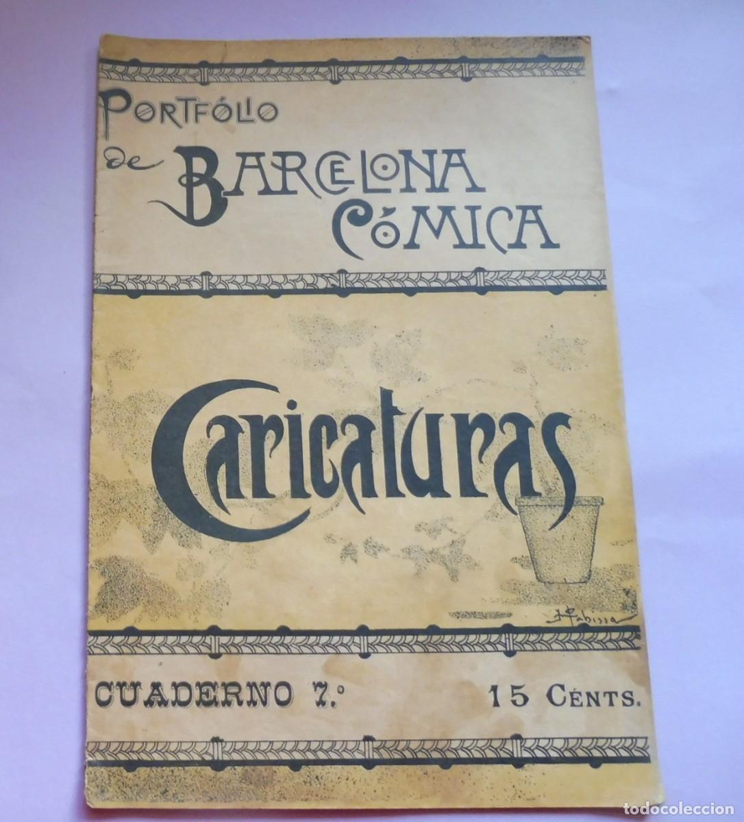 Collection Magazines and Newspapers: PORTF&Oacute;LIO DE BARCELONA C&Oacute;MICA - CARICATURAS - CUADERNO 7&ordm; - 1898 aprox. chistes, historietas -