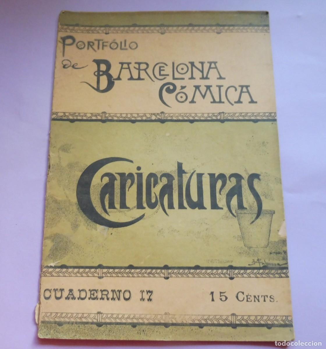 Coleccionismo de Revistas y Peri&oacute;dicos: PORTF&Oacute;LIO DE BARCELONA C&Oacute;MICA - CARICATURAS - CUADERNO 17 - 1895 aprox. chistes, historietas -