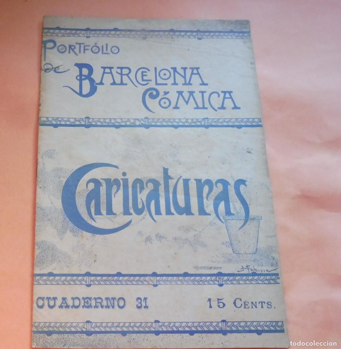 Coleccionismo de Revistas y Peri&oacute;dicos: PORTF&Oacute;LIO DE BARCELONA C&Oacute;MICA - CARICATURAS - CUADERNO 31 - 1895 aprox. chistes, historietas -