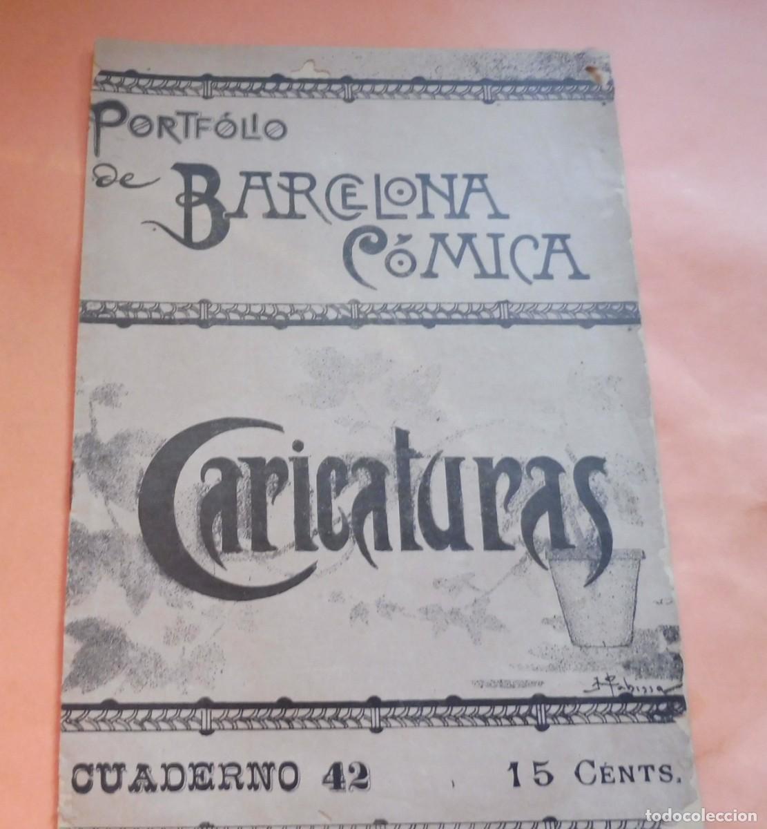 Coleccionismo de Revistas y Peri&oacute;dicos: PORTF&Oacute;LIO DE BARCELONA C&Oacute;MICA - CARICATURAS - CUADERNO 42 - 1895 aprox. chistes, historietas -