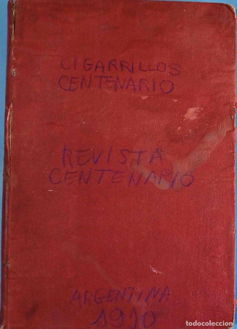 Coleccionismo de Revistas y Peri&oacute;dicos: CARAS Y CARETAS. CIGARRILLOS CENTENARIO. CENTENARIO DE LA INDEPENDENCIA DE ARGENTINA, 1910.