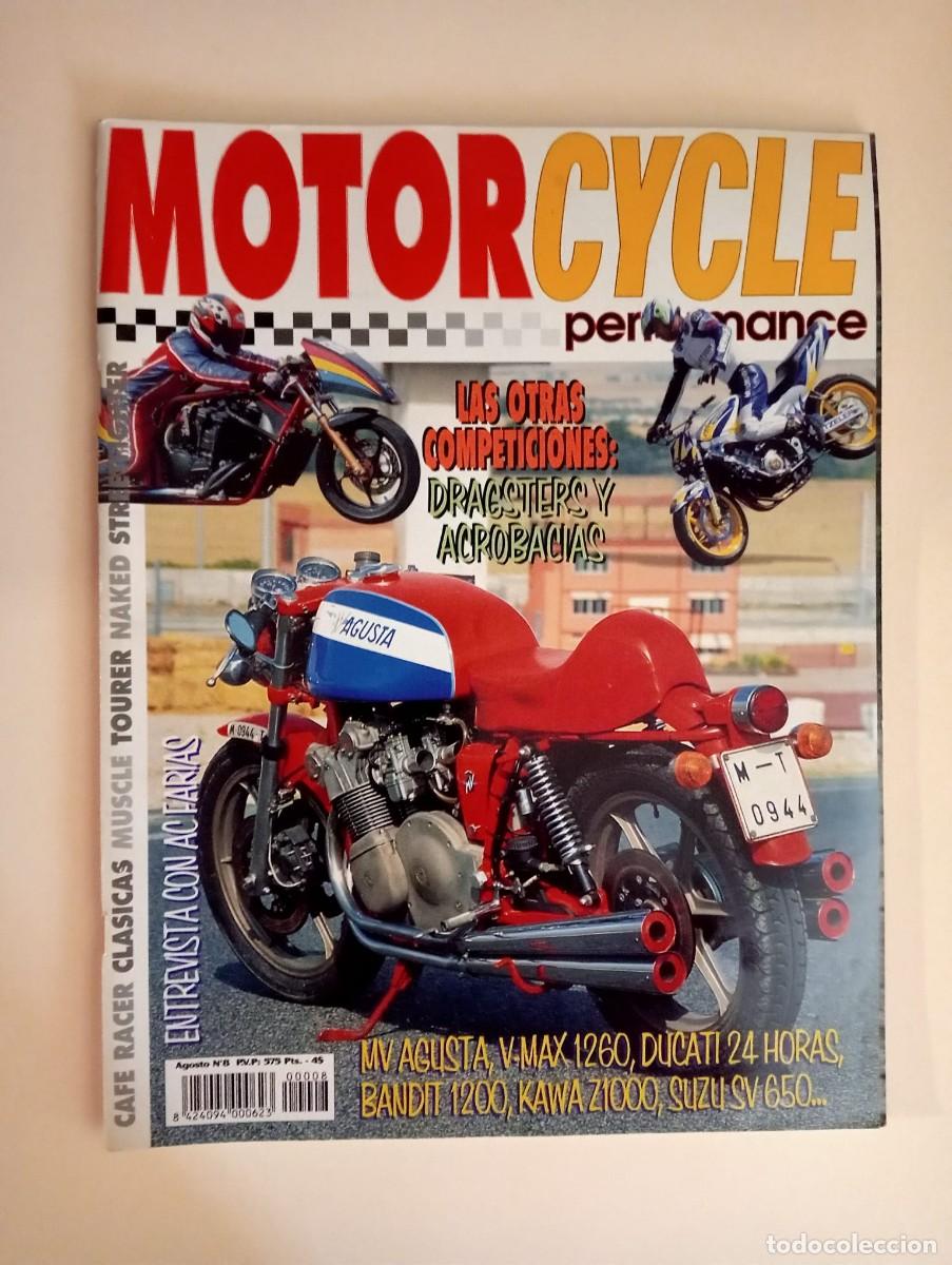 Collezionismo di Riviste e Giornali: MOTOR CYCLE - PERFORMANCE E. MAYOR, EDITOR - N&ordm; 8 / AGOSTO - D.L. M-34507/1998