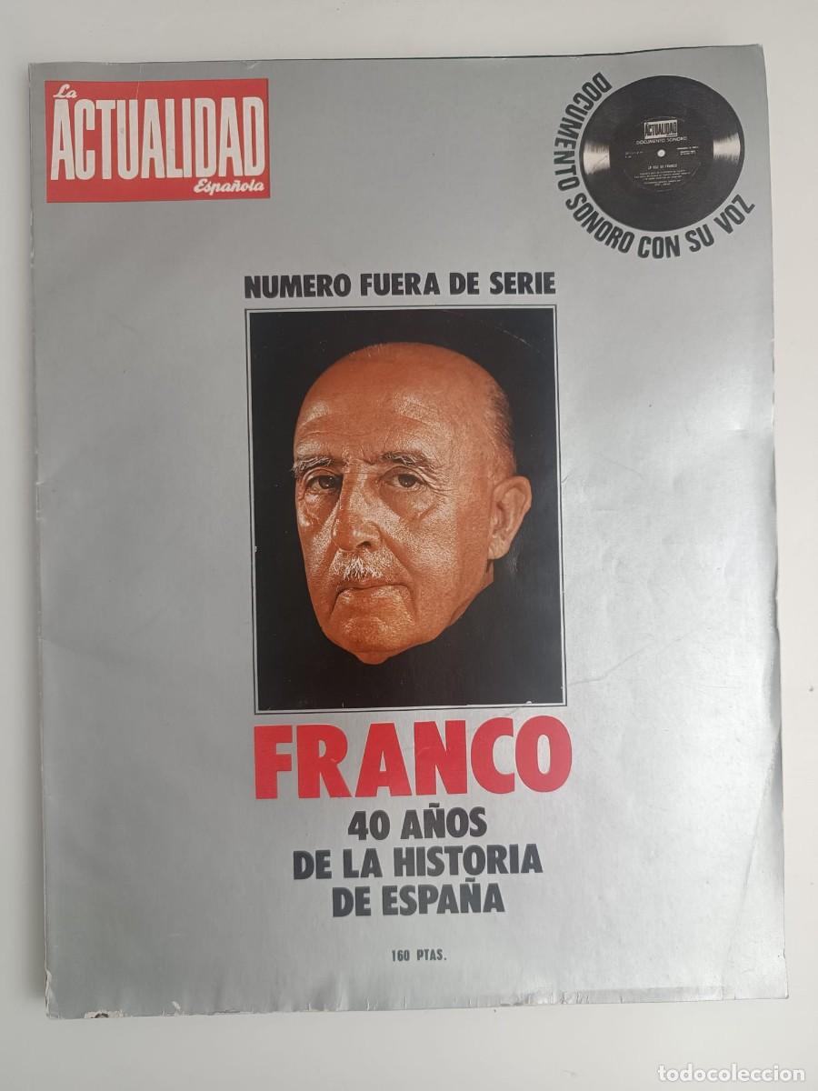 Coleccionismo de Revistas y Peri&oacute;dicos: Franco: 40 a&ntilde;os de la historia de Espa&ntilde;a &ndash; La Actualidad Espa&ntilde;ola (sin disco)