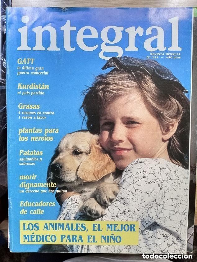 Collectionnisme de Revues et Journaux: INTEGRAL -N 134 - KURDISTAN - GRASAS - PLANTAS PARA LOS NERVIOS - MORIR DIGNAMENTE