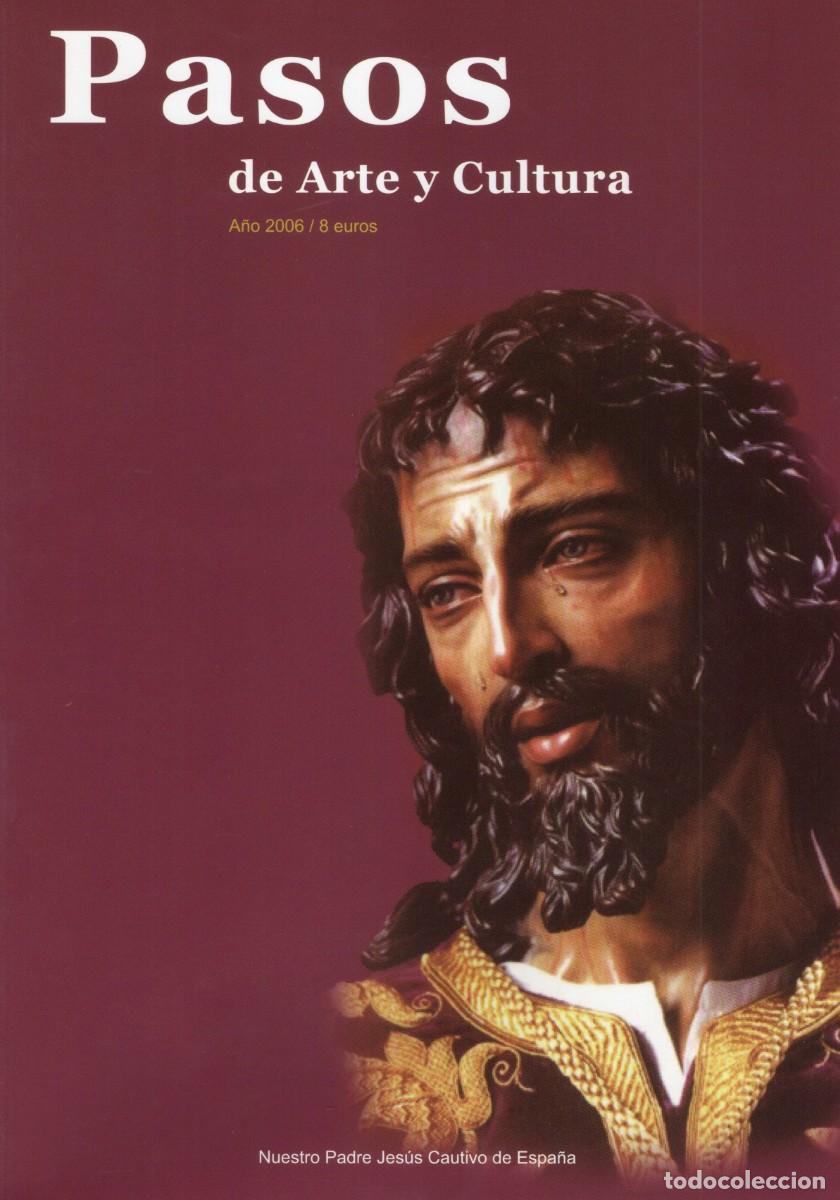 Coleccionismo de Revistas y Peri&oacute;dicos: TC47/ PASOS DE ARTE Y CULTURA. SEMANA SANTA. A&Ntilde;O 2006