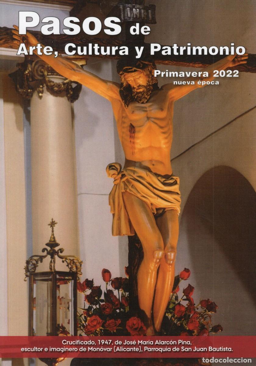Coleccionismo de Revistas y Peri&oacute;dicos: TC46/ PASOS DE ARTE, CULTURA Y PATRIMONIO. SEMANA SANTA. N&ordm;: 12 - PRIMAVERA 2022