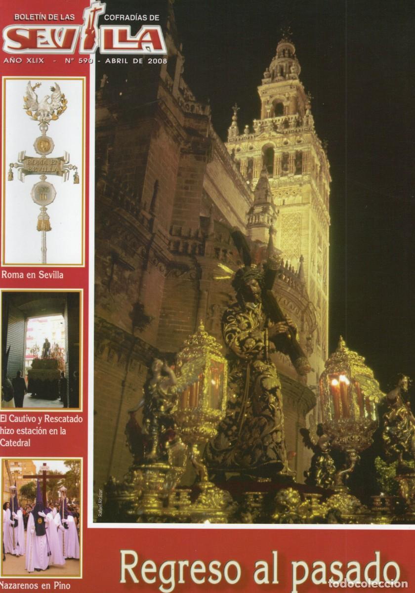 Coleccionismo de Revistas y Peri&oacute;dicos: TC48/ BOLETIN DE LAS COFRAD&Iacute;AS DE SEVILLA. SEMANA SANTA. N&ordm; 590 ABRIL 2008