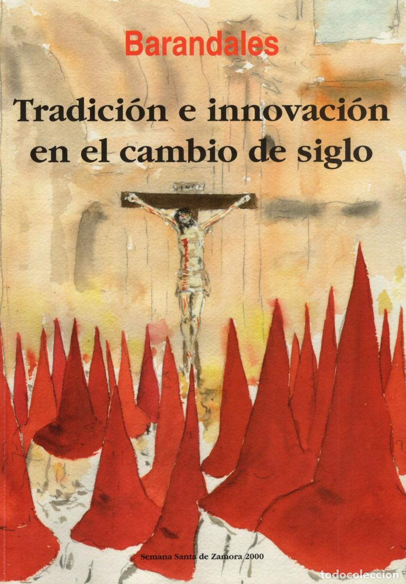 Coleccionismo de Revistas y Peri&oacute;dicos: TC55/ BARANDALES. SEMANA SANTA DE ZAMORA 2000
