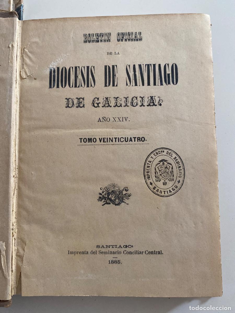 Coleccionismo de Revistas y Peri&oacute;dicos: Bolet&iacute;n Oficial del Arzobispado de Santiago. A&ntilde;o 1885. Tom&oacute; 24