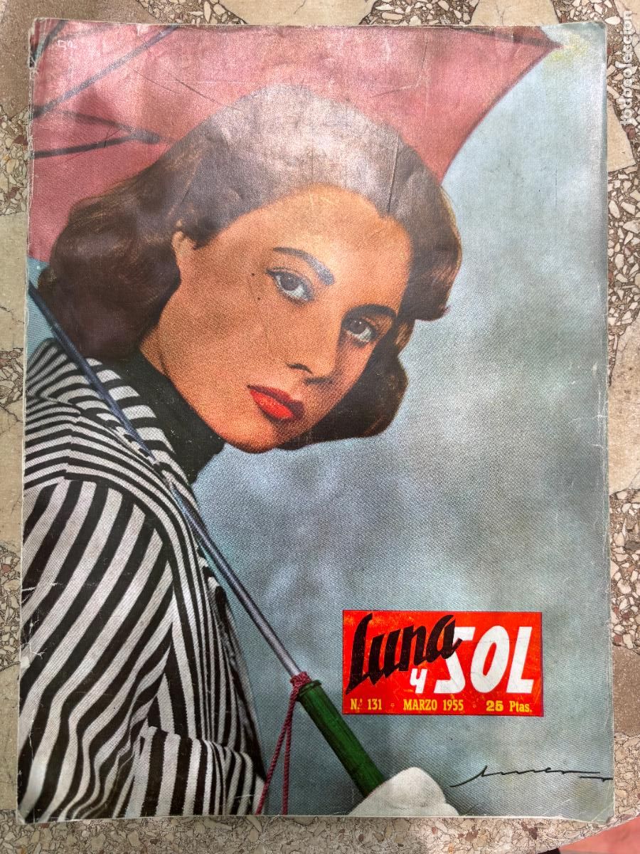 Collection Magazines and Newspapers: LUNA Y SOL N&ordm; 131 MARZO 1955. MARIA ANTONIA FERNANDEZ NOGUERA. PALOMA SANZ.