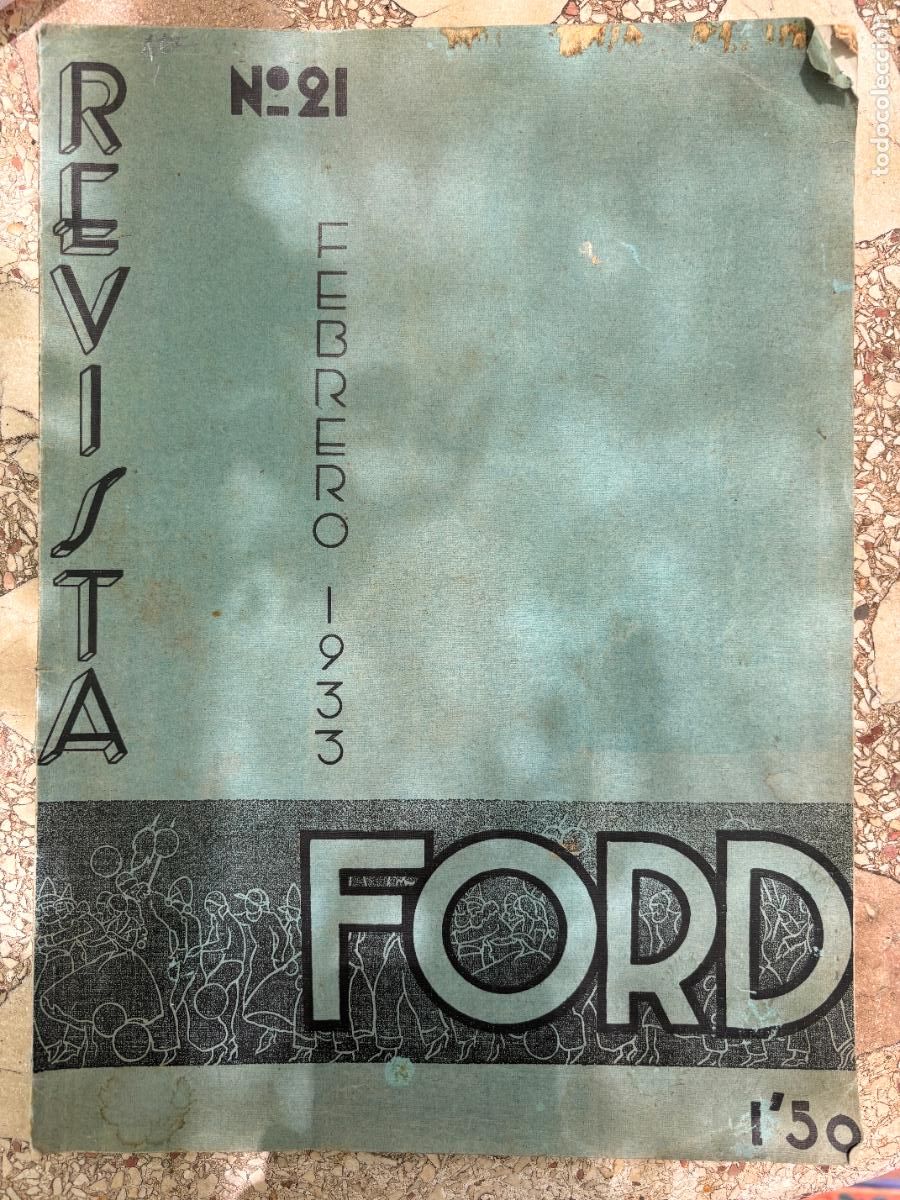 Coleccionismo de Revistas y Peri&oacute;dicos: REVISTA FORD FEBRERO 1933 N&ordm; 21. CALENDARIO FORDSON.MONASTERIO DE SANTA MAR&Iacute;A DE PEDRALBES.