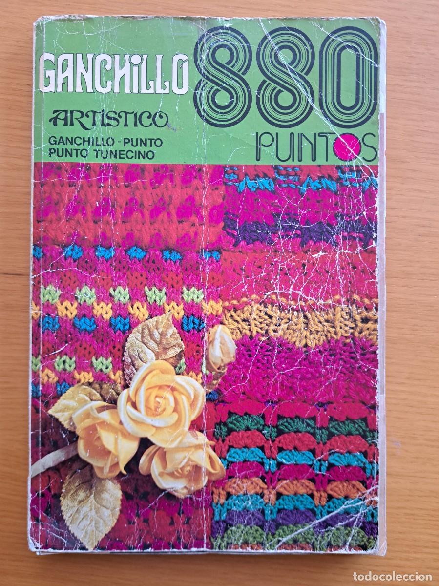 Coleccionismo de Revistas y Peri&oacute;dicos: GANCHILLO ARTISTICO 880 PUNTOS NUMERO ESPECIAL 272 PAGINAS