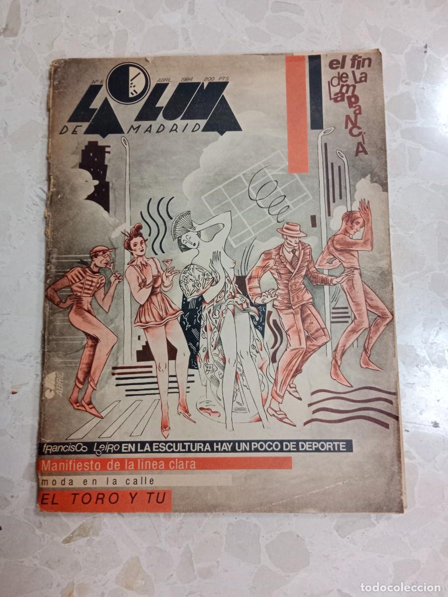 Coleccionismo de Revistas y Peri&oacute;dicos: REVISTA LA LUNA DE MADRID N&ordm; 6 ABRIL DE 1984 - LA MOVIDA MADRILE&Ntilde;A -