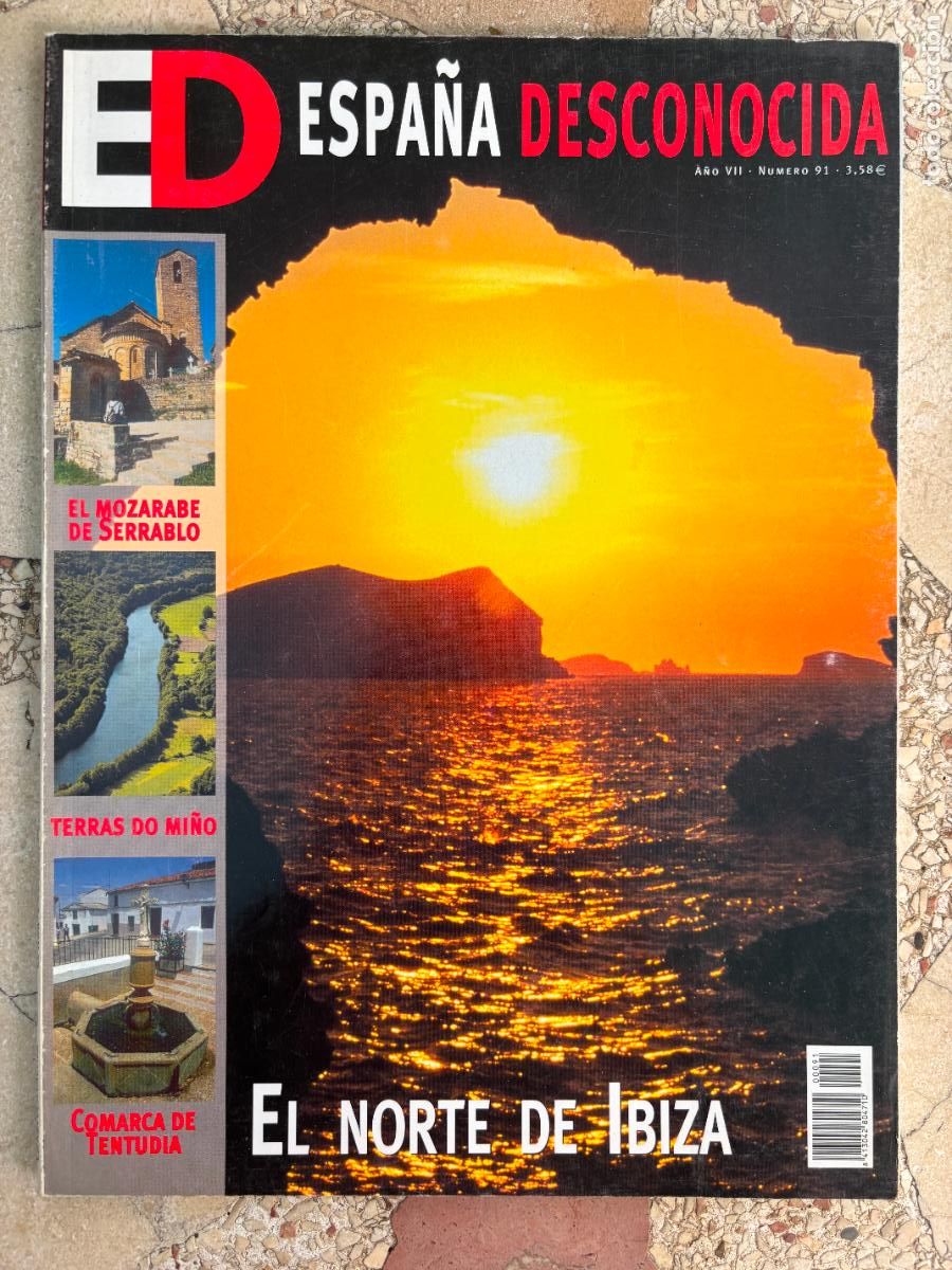Collezionismo di Riviste e Giornali: ESPA&Ntilde;A DESCONOCIDA N&ordm; 91. NORTE DE IBIZA. MOZARABE DE SERRABLO. TERRAS DO MI&Ntilde;O. COMARCA DE TENTUDIA.