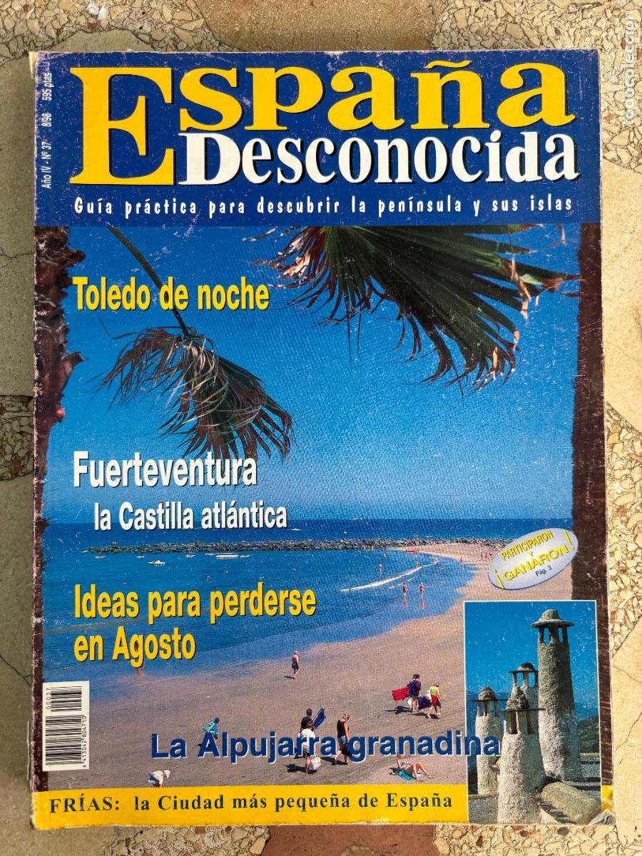 Collezionismo di Riviste e Giornali: ESPA&Ntilde;A DESCONOCIDA N&ordm; 37. FUERTEVENTURA. TOLEDO DE NOCHE. ALPUJARRA GRANADINA.