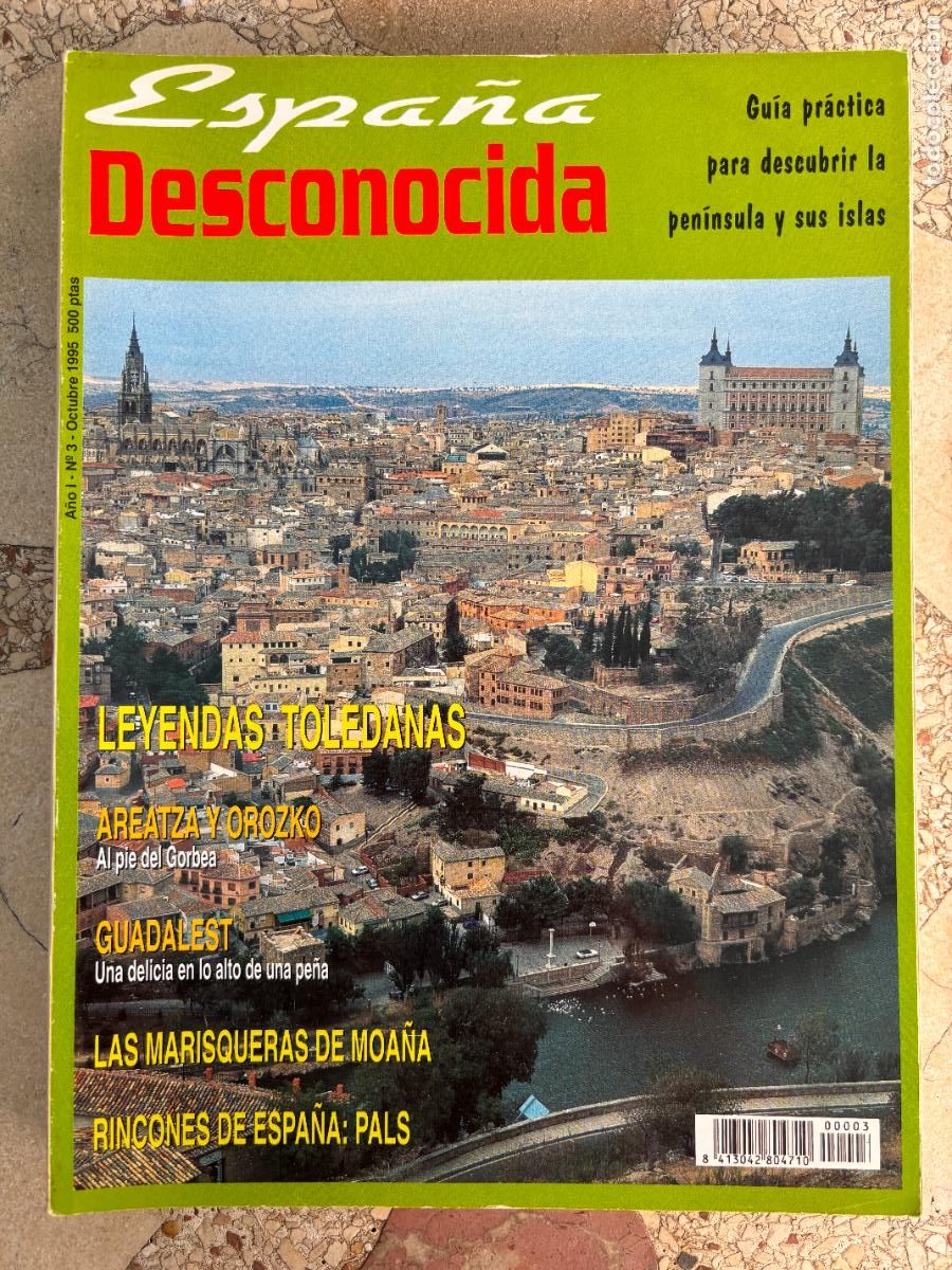 Coleccionismo de Revistas y Peri&oacute;dicos: ESPA&Ntilde;A DESCONOCIDA N&ordm; 3. LEYENDAS TOLEDANAS. GUADALEST. AREATZA Y OROZKO. MARISQUER&Iacute;AS DE MOA&Ntilde;A.