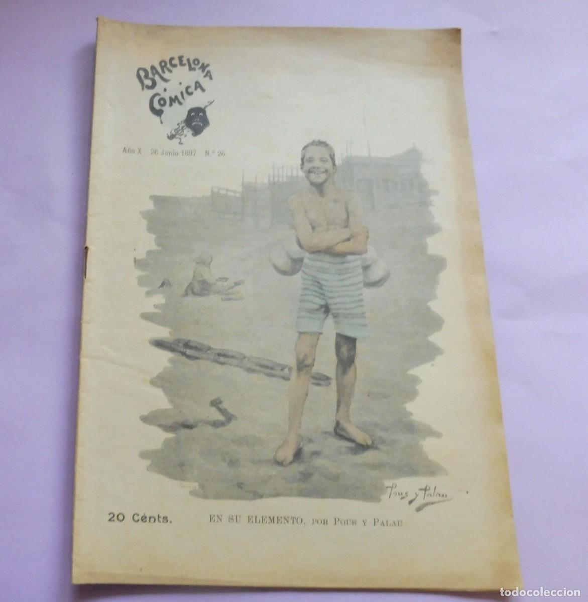 Coleccionismo de Revistas y Peri&oacute;dicos: REVISTA - BARCELONA C&Oacute;MICA - 26 JUNIO DE 1897 - N&Uacute;M 26 - chistes, historietas - fotos, publicidad.