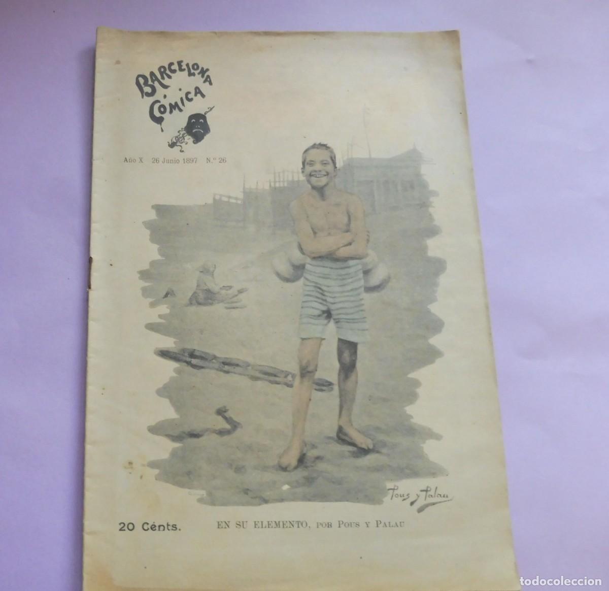 Coleccionismo de Revistas y Peri&oacute;dicos: REVISTA - BARCELONA C&Oacute;MICA - 26 JUNIO DE 1897 - N&Uacute;M 26 - chistes, historietas - fotos, publicidad.