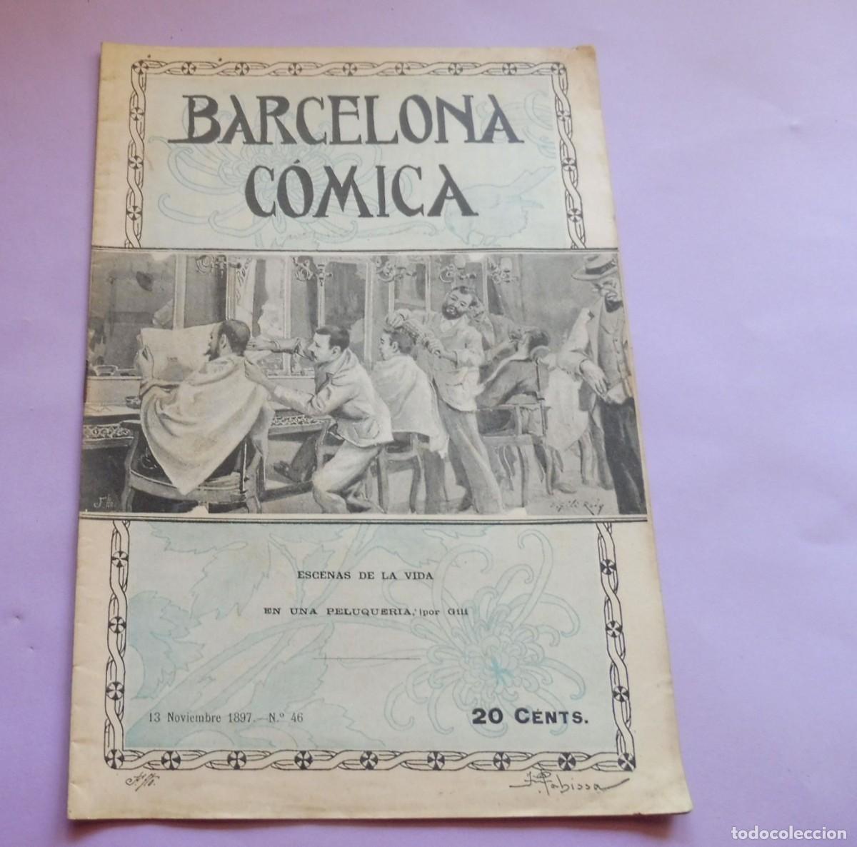 Sammeln von Zeitschriften und Zeitungen: REVISTA - BARCELONA C&Oacute;MICA - 13 NOVIEMBRE 1897 - N&Uacute;M 46 - chistes, historietas - fotos, publicidad.