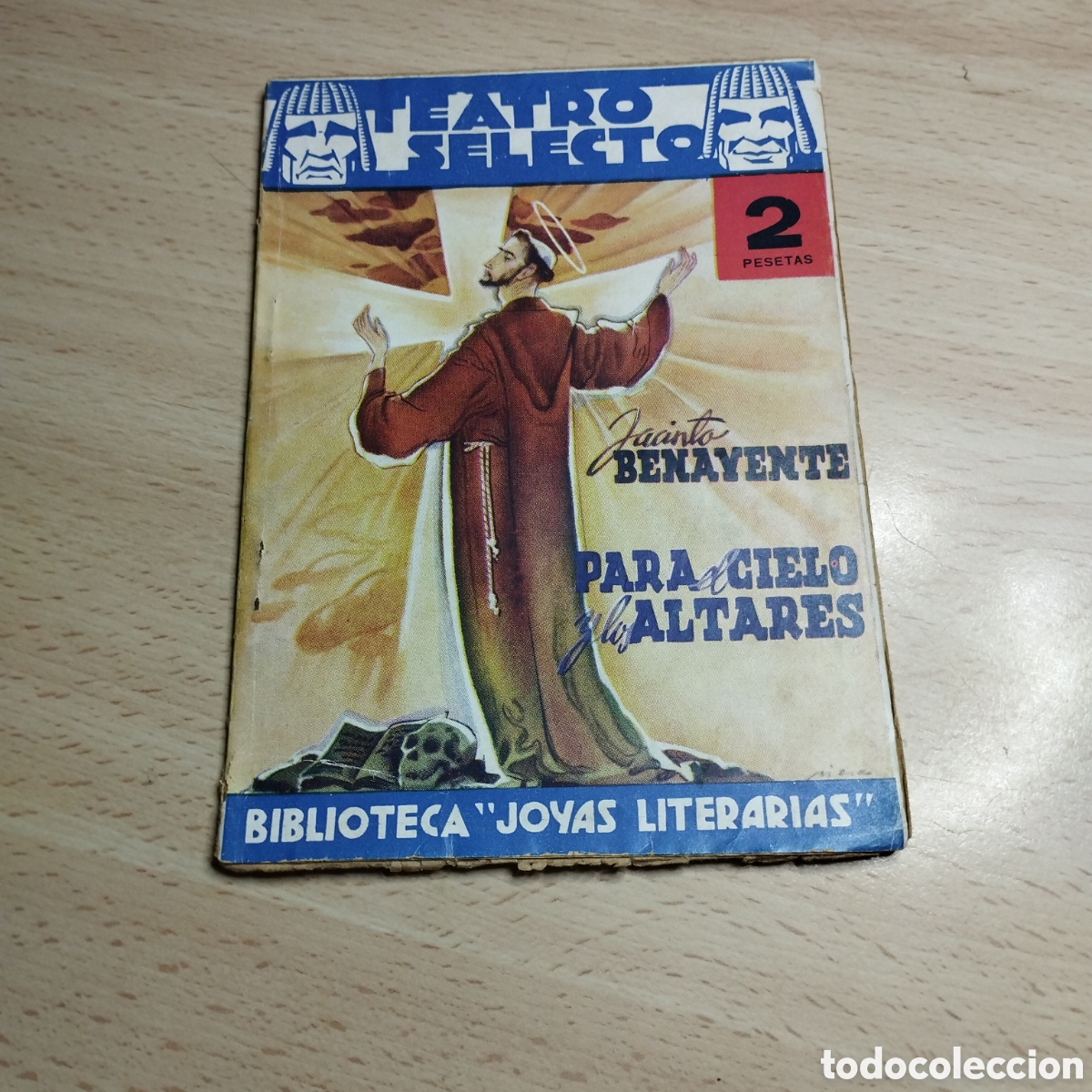 Coleccionismo de Revistas y Peri&oacute;dicos: Para el cielo y los altares. Jacinto Benavente. 1943. Teatro selecto n⁰71
